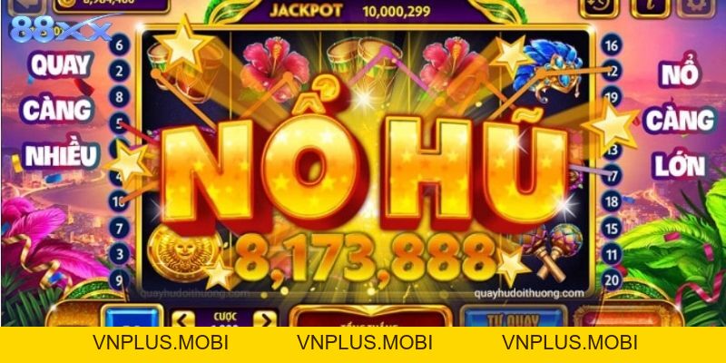 Nổ Hũ 88XX – Sảnh Game Jackpot Hấp Dẫn Cho Người Chơi